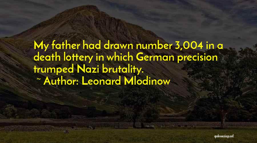 Lottery Quotes By Leonard Mlodinow