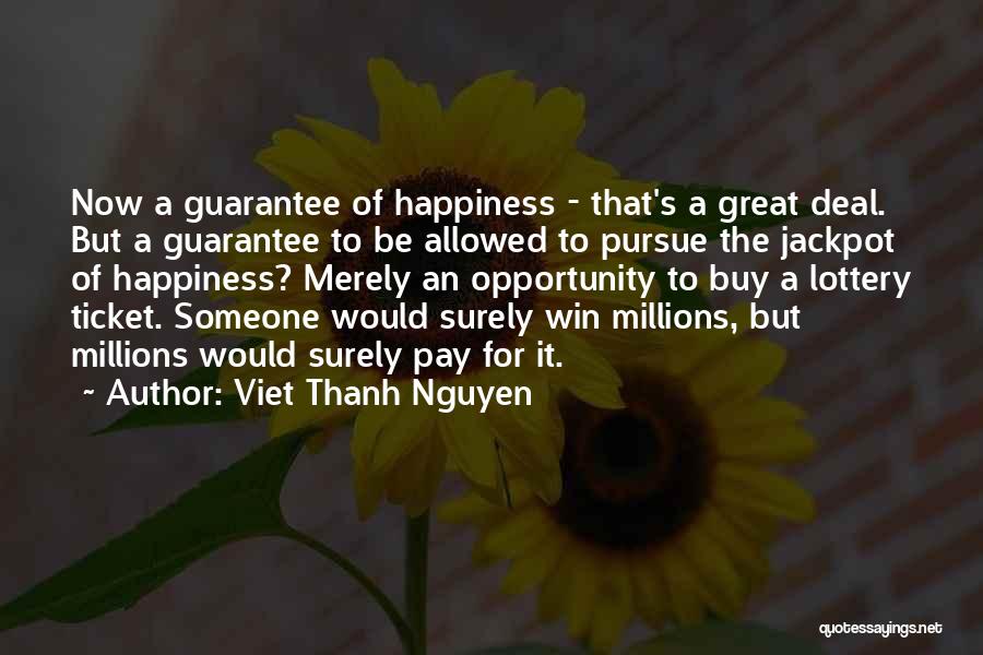 Lottery Ticket Quotes By Viet Thanh Nguyen