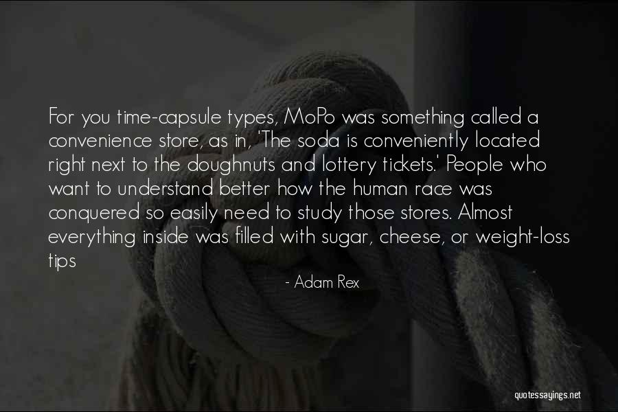Lottery Tickets Quotes By Adam Rex Lottery Tickets Quotes By Adam Rex