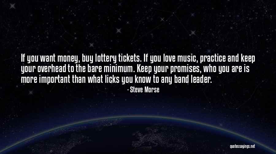 Lottery Tickets Quotes By Steve Morse Lottery Tickets Quotes By Steve Morse