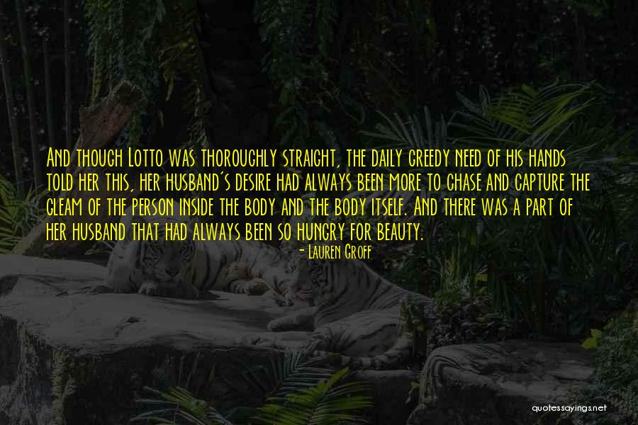 Lotto Quotes By Lauren Groff Lotto Quotes By Lauren Groff