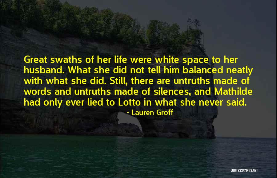 Lotto Quotes By Lauren Groff Lotto Quotes By Lauren Groff