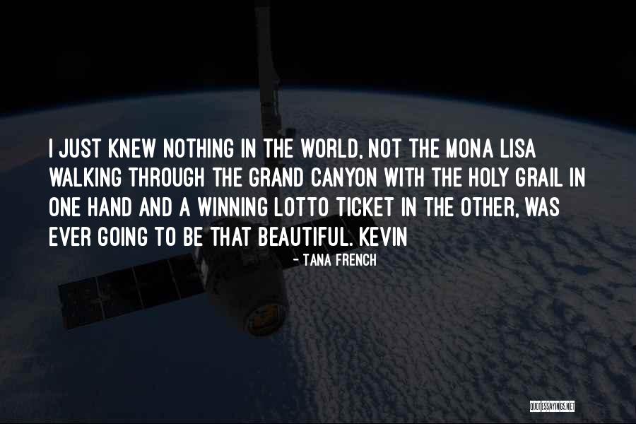 Lotto Quotes By Tana French Lotto Quotes By Tana French