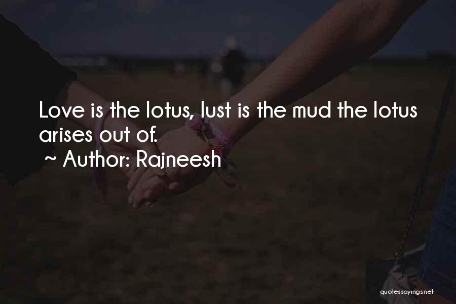 Lotus And Mud Quotes By Rajneesh