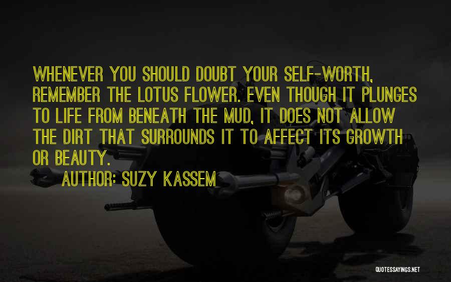 Lotus And Mud Quotes By Suzy Kassem