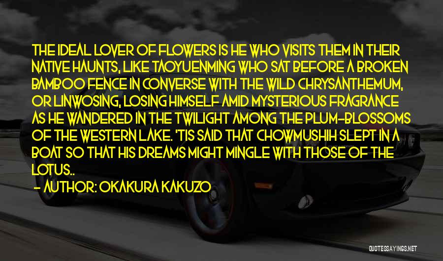 Lotus Blossoms Quotes By Okakura Kakuzo