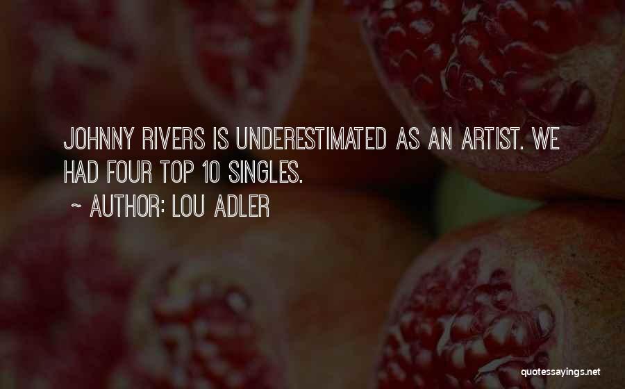 Lou Adler Quotes 777888