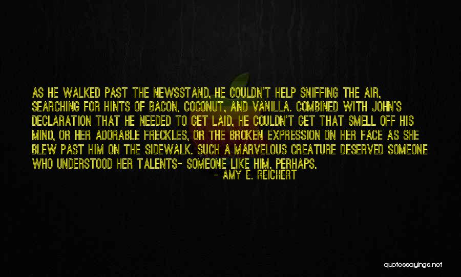 Lou And Al Quotes By Amy E. Reichert Lou And Al Quotes By Amy E. Reichert