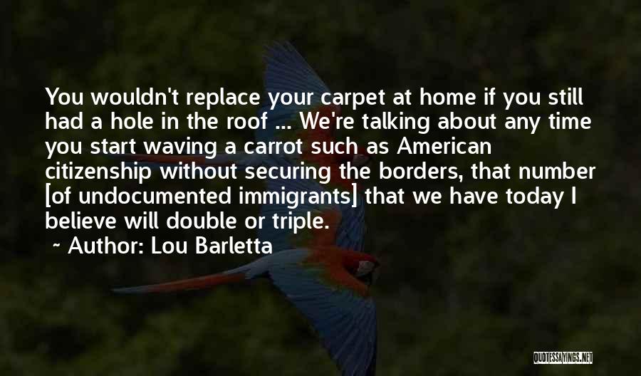 Lou Barletta Quotes 1504895