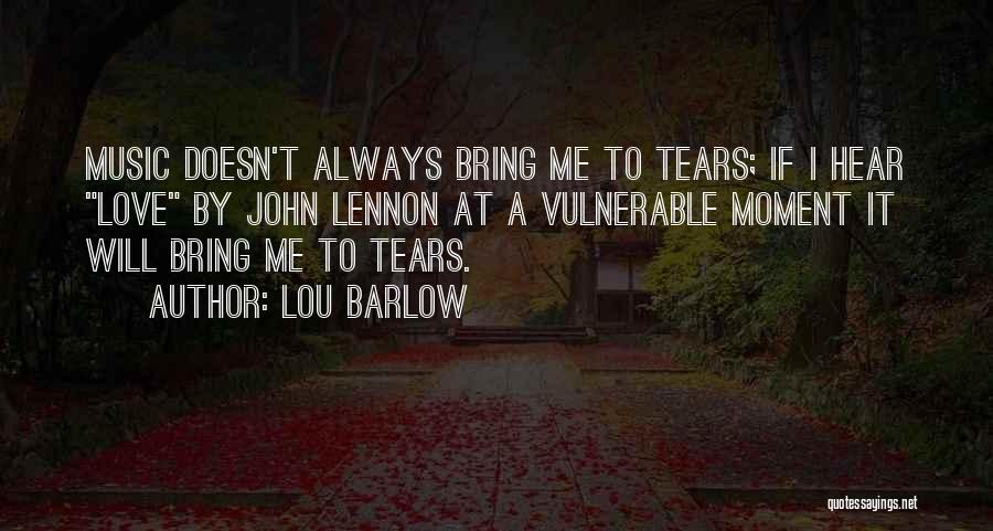 Lou Barlow Quotes 1501252