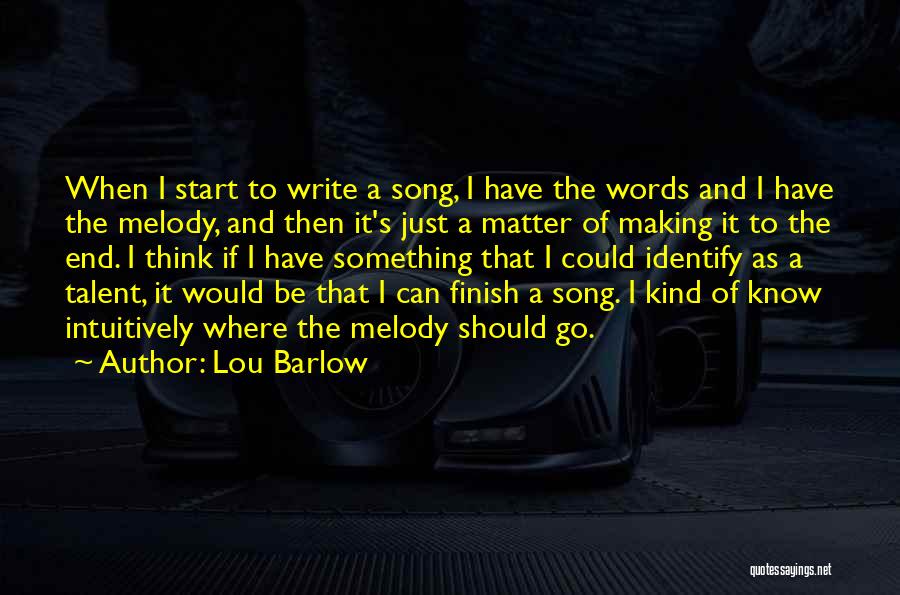 Lou Barlow Quotes 324715