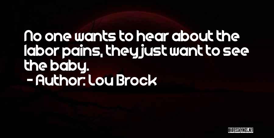 Lou Brock Quotes 1465651