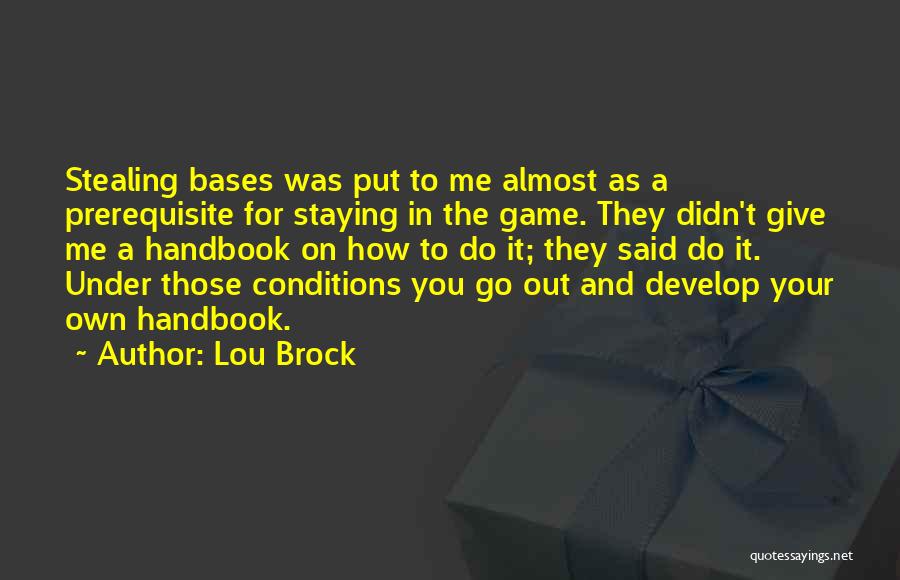 Lou Brock Quotes 1787654