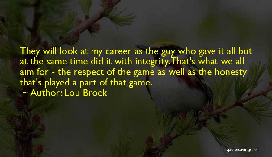 Lou Brock Quotes 1947152