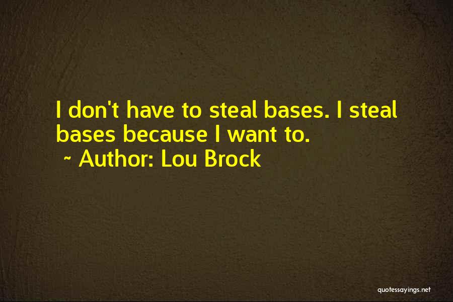 Lou Brock Quotes 764502