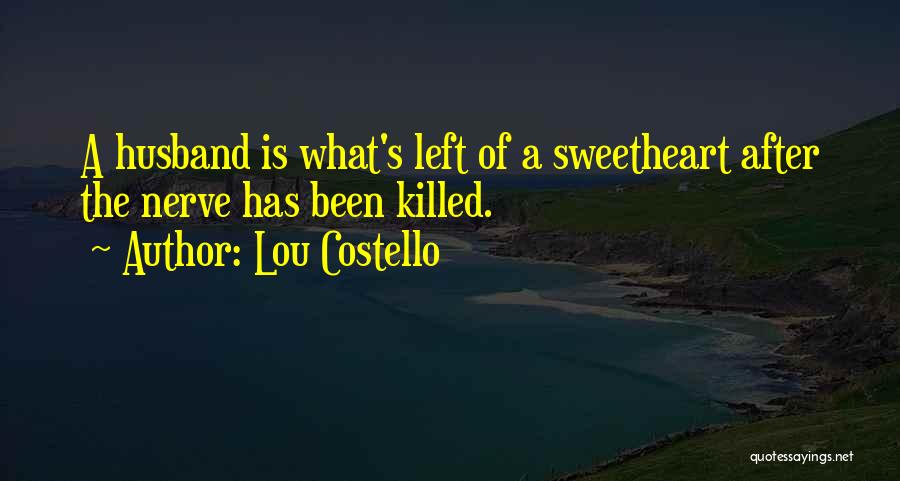 Lou Costello Quotes 646242