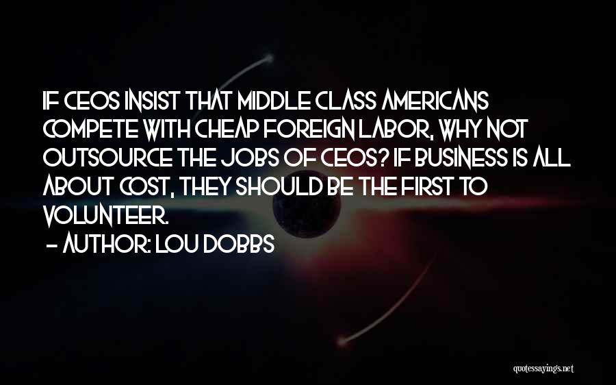 Lou Dobbs Quotes 1188689