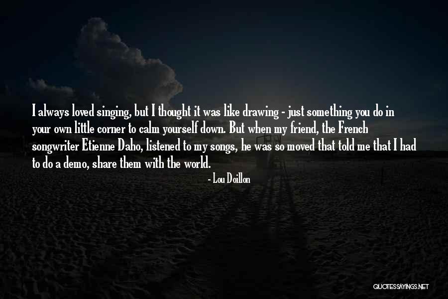 Lou Doillon Quotes 152936 Lou Doillon Quotes 152936
