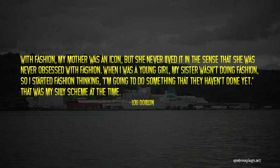 Lou Doillon Quotes 561181 Lou Doillon Quotes 561181