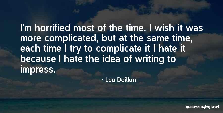 Lou Doillon Quotes 666396 Lou Doillon Quotes 666396