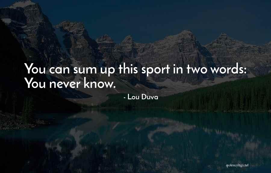 Lou Duva Quotes 952796