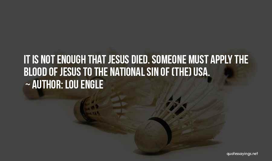 Lou Engle Quotes 2237255