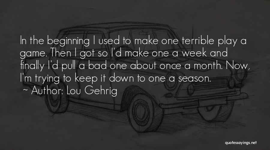 Lou Gehrig Quotes 776574