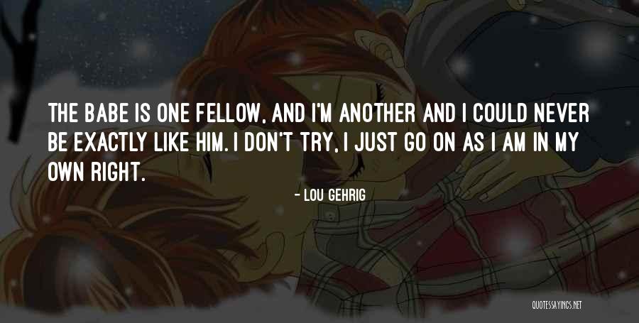 Lou Gehrig Quotes 808322