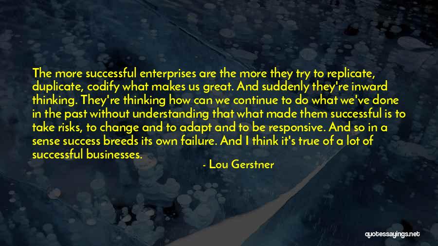 Lou Gerstner Quotes 1647868