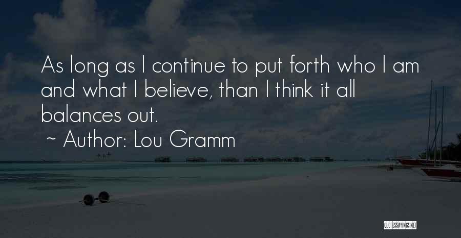 Lou Gramm Quotes 1520983