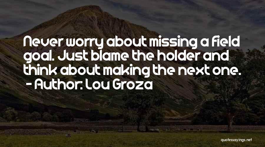 Lou Groza Quotes 1399216