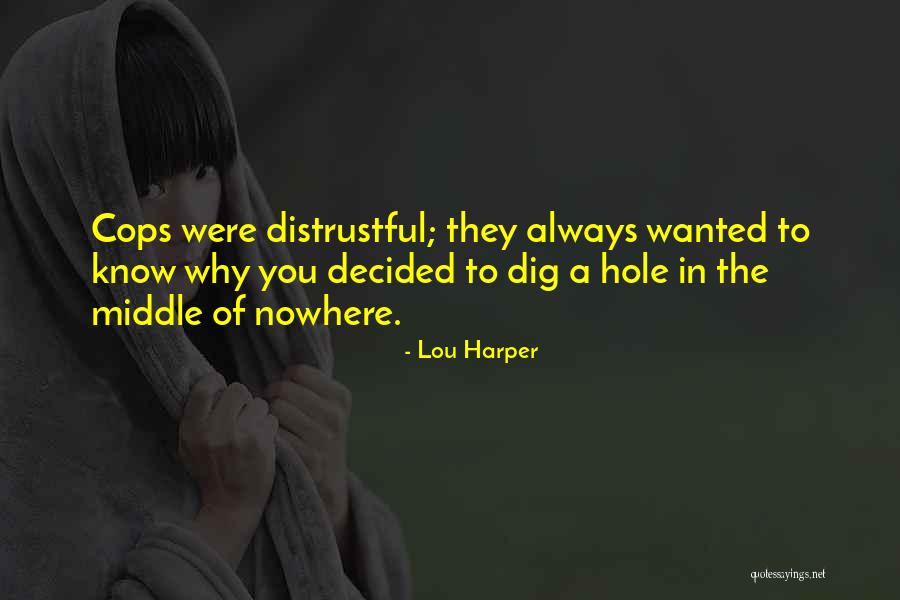 Lou Harper Quotes 2171644 Lou Harper Quotes 2171644