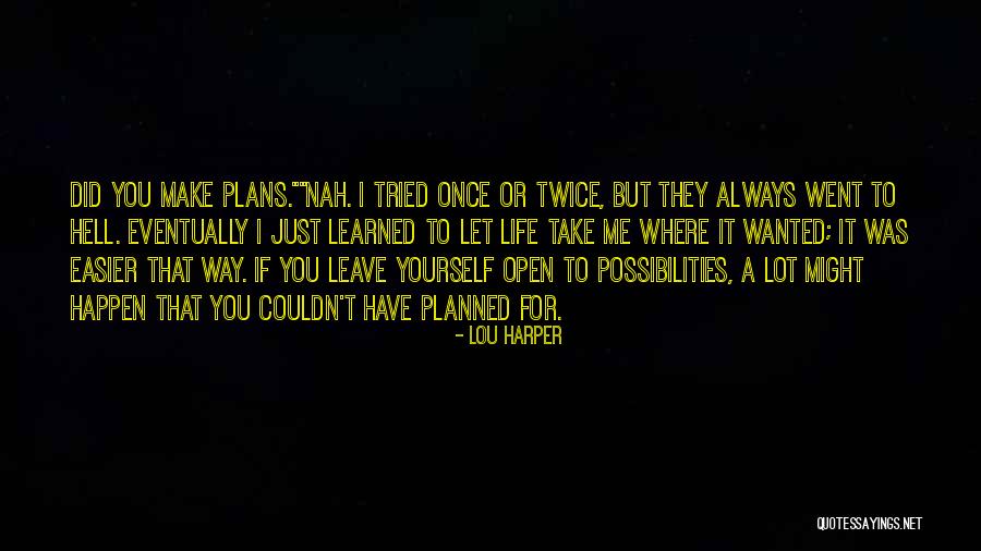 Lou Harper Quotes 512574 Lou Harper Quotes 512574
