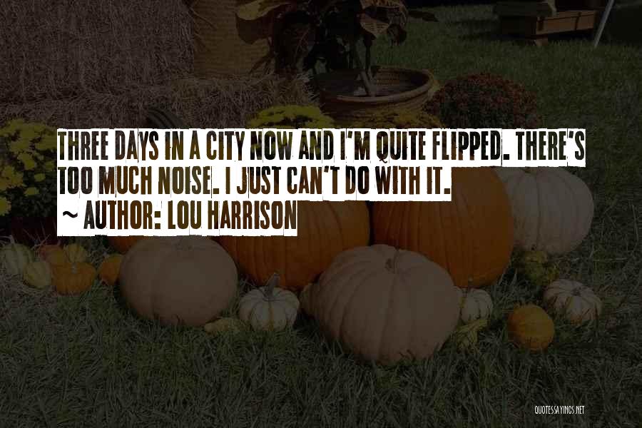 Lou Harrison Quotes 195342