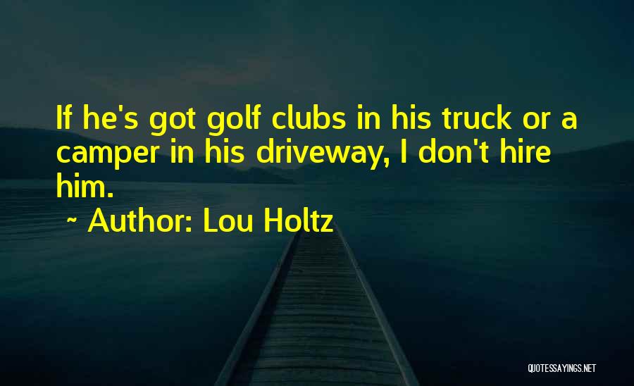 Lou Holtz Quotes 1410892