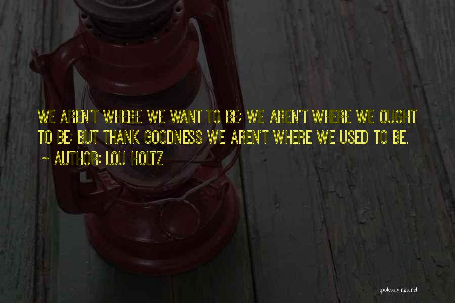 Lou Holtz Quotes 1454876