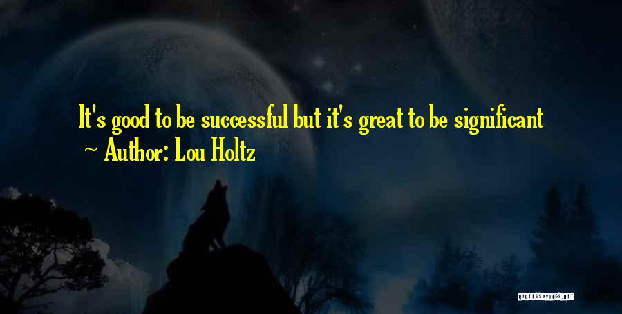 Lou Holtz Quotes 153386