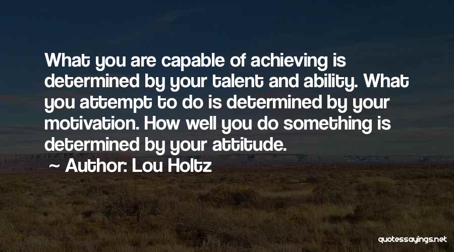 Lou Holtz Quotes 1613027