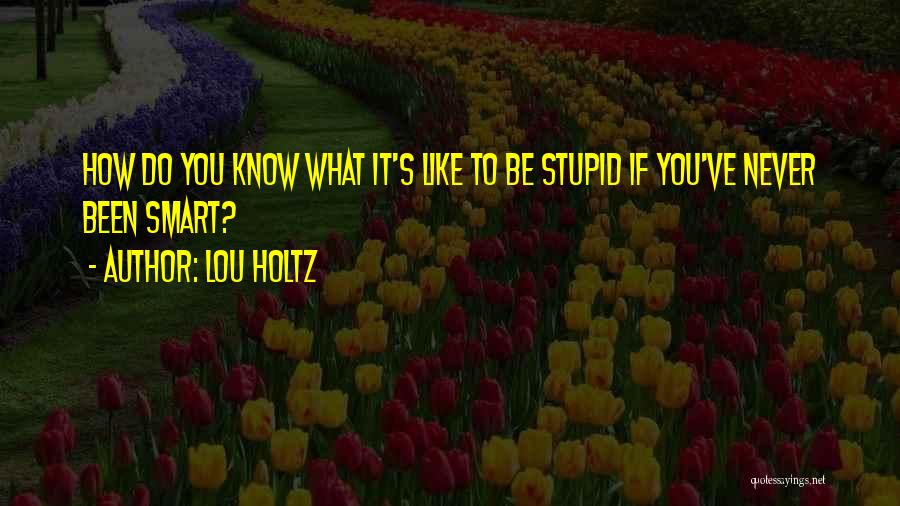 Lou Holtz Quotes 1866472