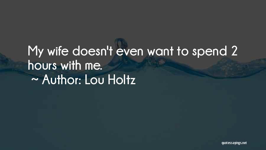 Lou Holtz Quotes 459165