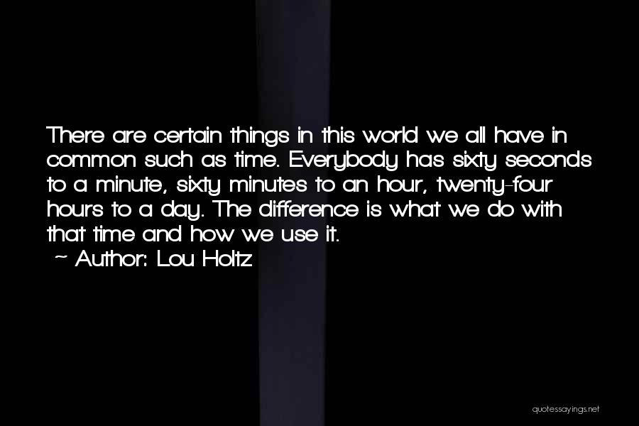 Lou Holtz Quotes 876421