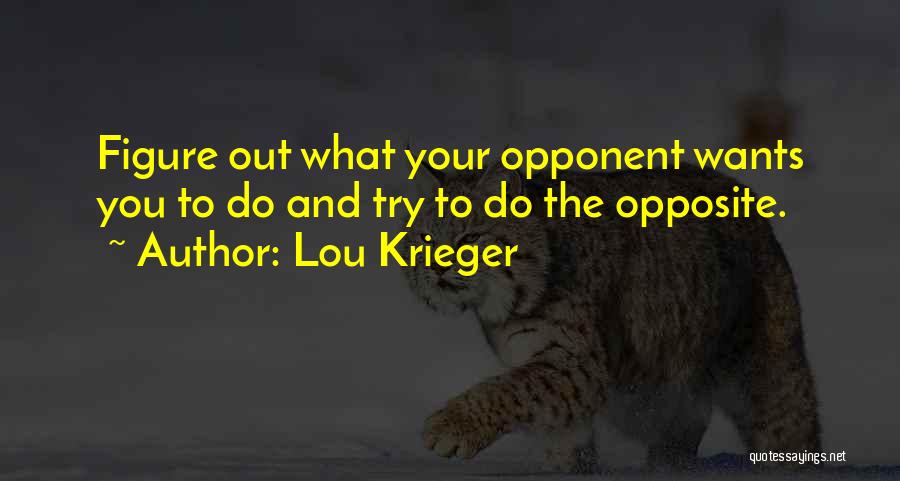 Lou Krieger Quotes 1036111