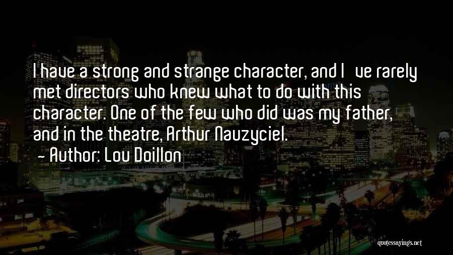 Lou Lou Who Quotes By Lou Doillon