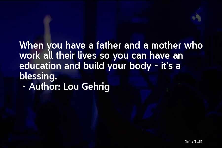 Lou Lou Who Quotes By Lou Gehrig