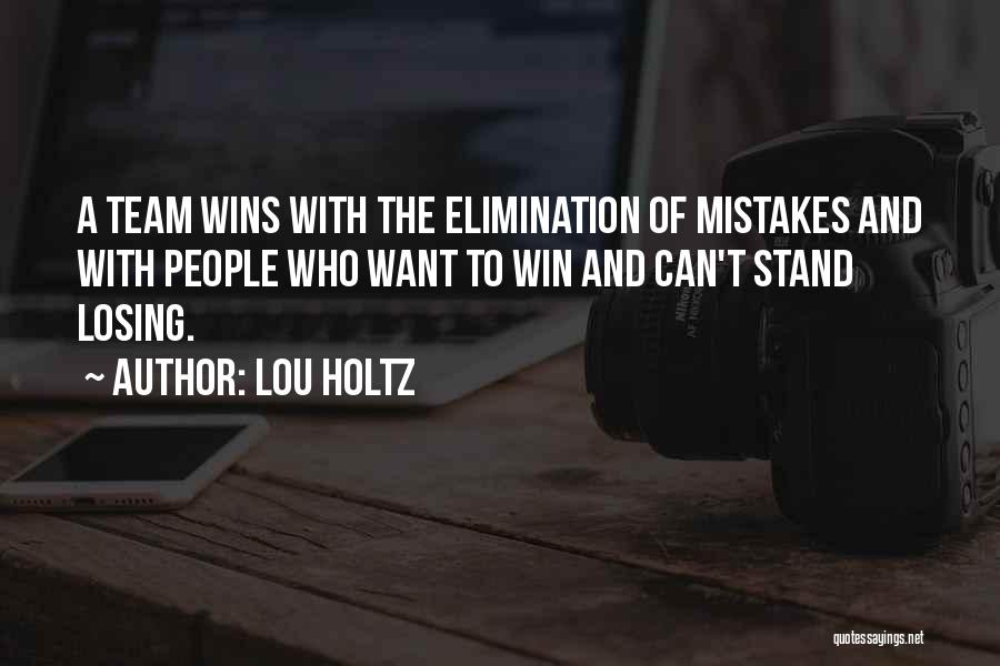 Lou Lou Who Quotes By Lou Holtz
