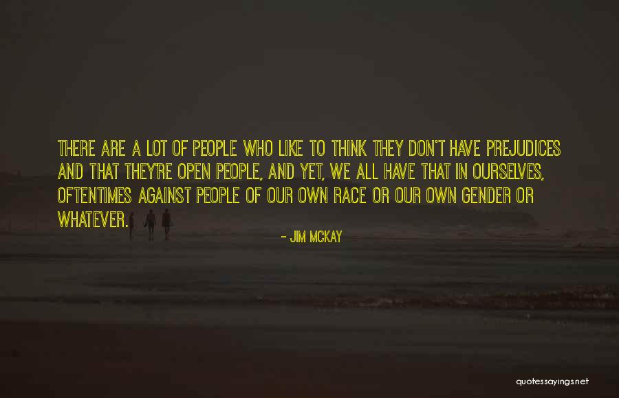 Lou Marinoff Quotes By Jim McKay Lou Marinoff Quotes By Jim McKay