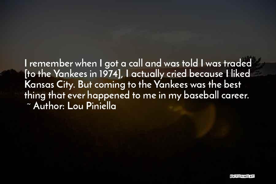 Lou Piniella Quotes 1168394