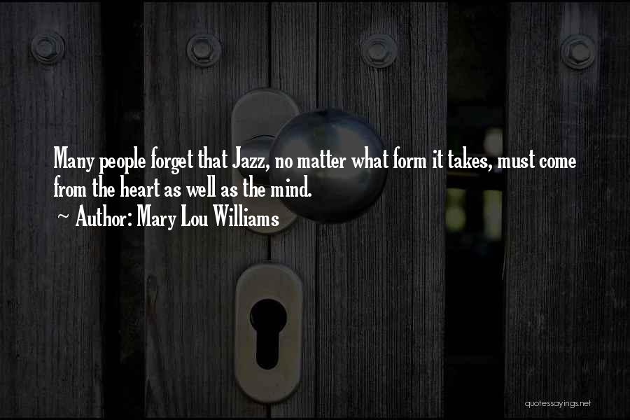 Lou Quotes By Mary Lou Williams