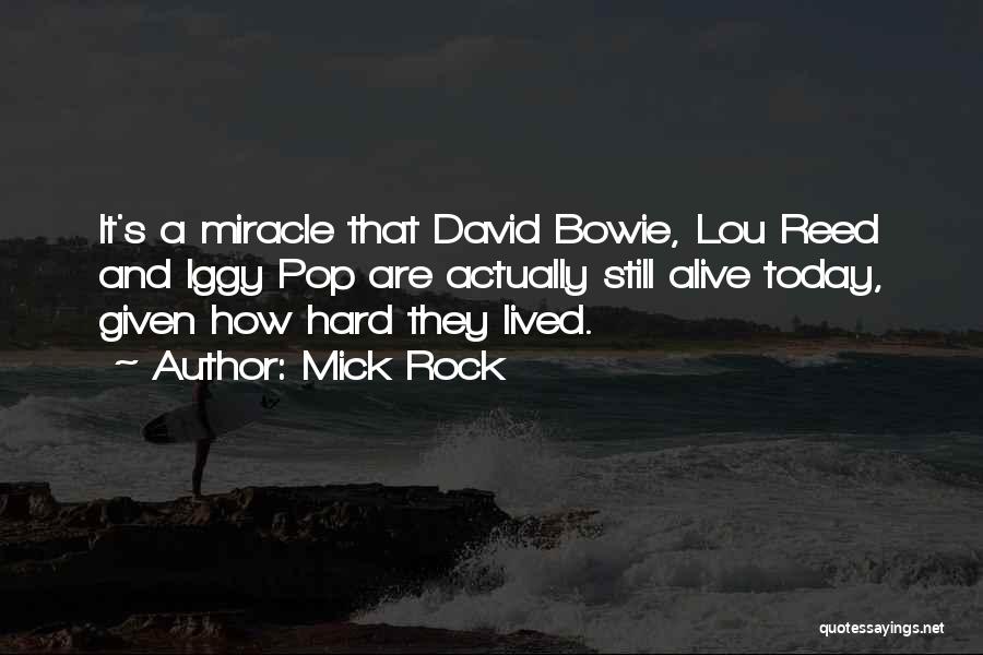 Lou Quotes By Mick Rock