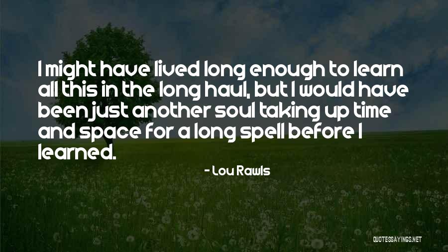 Lou Rawls Quotes 1071282